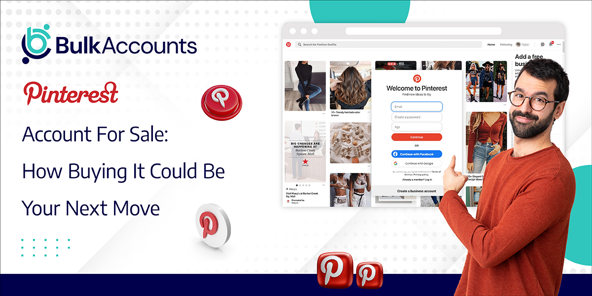 Pinterest Account For Sale: How Buying It Could Be Your Next Move 