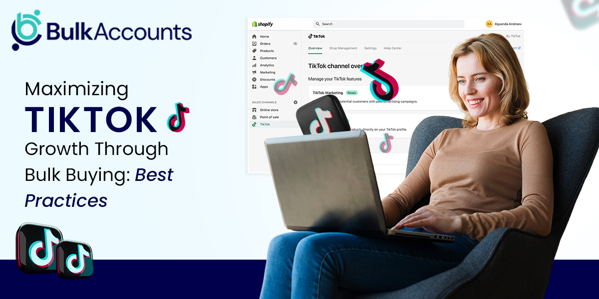 Maximizing TikTok Growth Through Bulk Buying: Best Practices